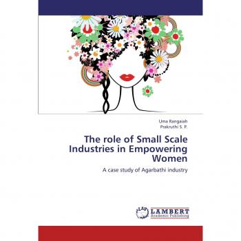 The role of Small Scale Industries in Empowering Women