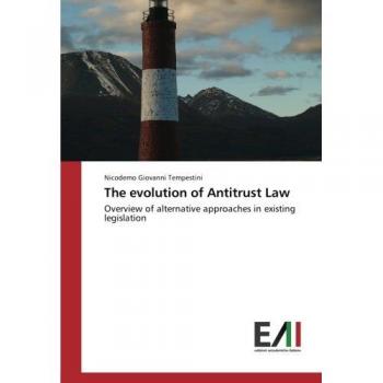 The evolution of Antitrust Law