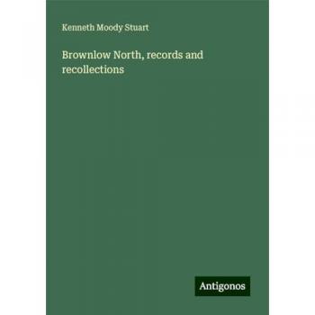 Brownlow North, records and recollections