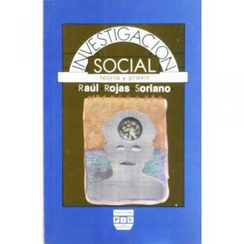 INVESTIGACION SOCIAL TEORIA Y PRAXIS