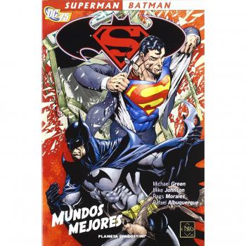 SUPERMAN BATMAN: MUNDOS MEJORES