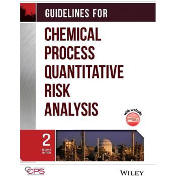 American Institute of Chemical Engineers Guidelines for Chemical Process Quantitative Risk Analysis (Hardback)