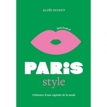 Little Book of Paris Style