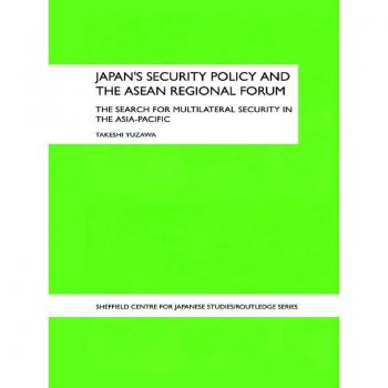 Japan's Security Policy and the ASEAN Regional Forum