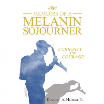 Memoirs of a Melanin Sojourner: Curiosity and Courage