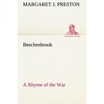Beechenbrook A Rhyme of the War (TREDITION CLASSICS)