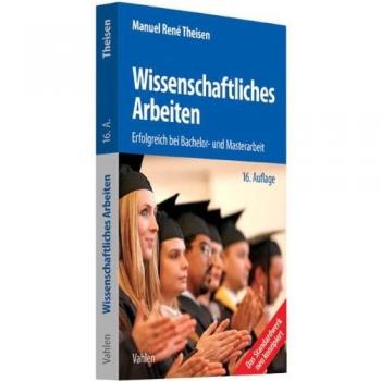 Wissenschaftliches Arbeiten: Erfolgreich bei Bachelor