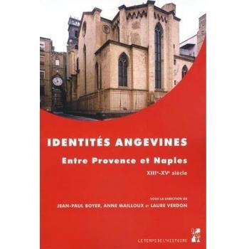 Identités angevines: Entre Provence et Naples
