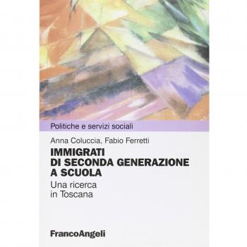 Immigrazione di seconda generazione a scuola. Una ricerca in Toscana