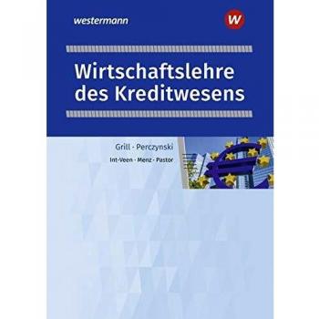Thomas Int-Veen Wirtschaftslehre / Ausgabe Für Das Kreditwesen: Wirtschaftslehre Des Kreditwesens: Schülerband