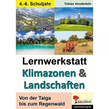 Lernwerkstatt Klimazonen & Landschaften