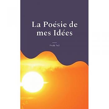 La Poésie de mes Idées