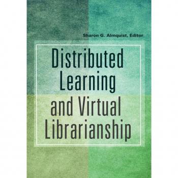 Distributed Learning and Virtual Librarianship