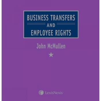 McMullen Business Transfers and Employee Rights by McMullen & John Partner & Wrigleys Solicitors LLP Visiting Professor of Law & University of Durham