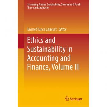 Ethics and Sustainability in Accounting and Finance Volume III