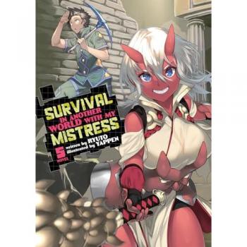 Survival in Another World with My Mistress! (Light Novel) Vol. 5