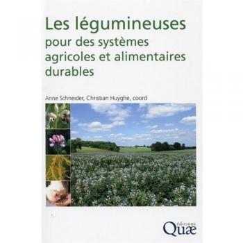 Les légumineuses pour des systèmes agricoles et alimentaires durables