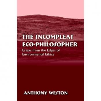The Incompleat Eco-Philosopher