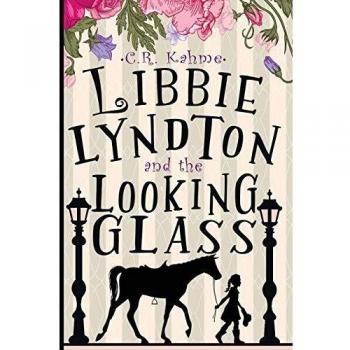 Libbie Lyndton and the Looking Glass