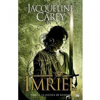 Imriel, Tome 2 : La justice de Kushiel