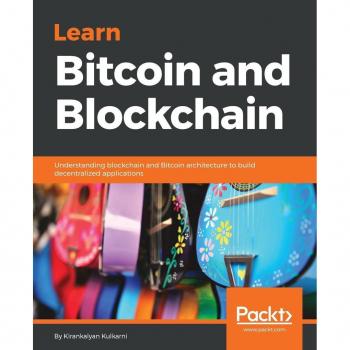 Learn bitcoin and blockchain paperback
