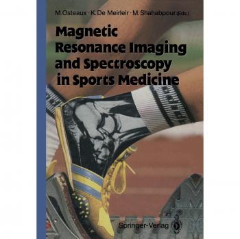 Magnetic Resonance Imaging and Spectroscopy in Sports Medicine