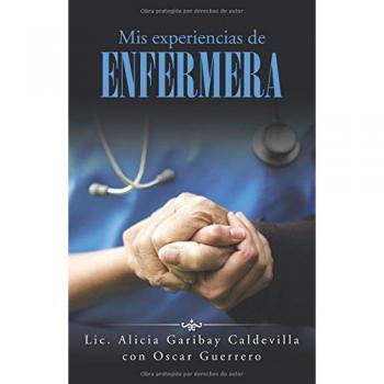 Mis experiencias de enfermera paperback
