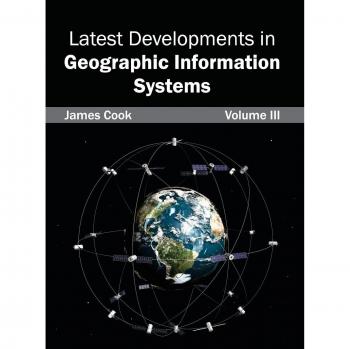 Latest Developments in Geographic Information Systems