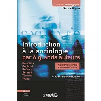 Introduction à la sociologie par 6 grands auteurs