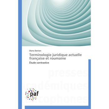 Terminologie juridique actuelle française et roumaine