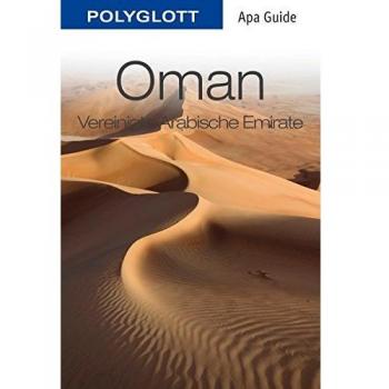 POLYGLOTT Apa Guide Oman & Vereinigte Arabische Emirate