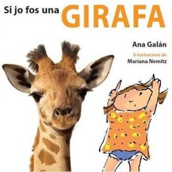 Si jo fos una girafa