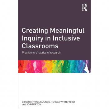 Creating Meaningful Inquiry in Inclusive Classrooms: Practitioners' stories of research