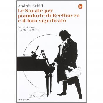 Le sonate per pianoforte di Beethoven e il loro significato
