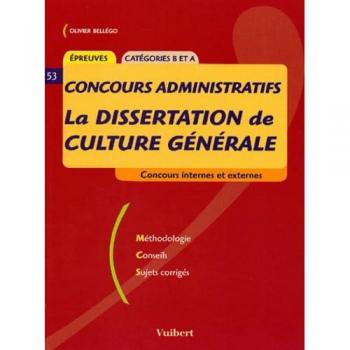 La Dissertation De Culture Generale Aux Concours Administratifs Categories B Et A