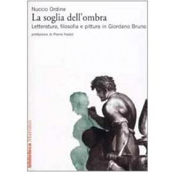 La soglia dell'ombra. Letteratura, filosofia e pittura in Giordano Bruno