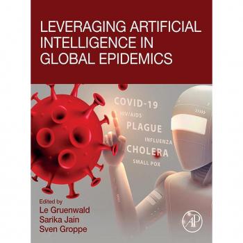 Leveraging Artificial Intelligence in Global Epidemics