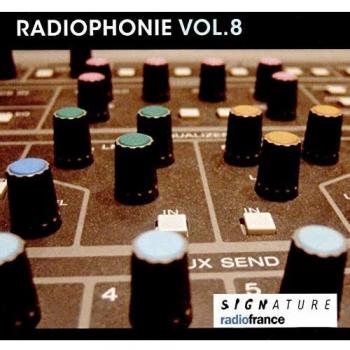 Radiophonie Volume 8