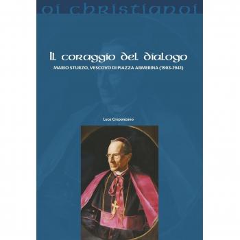 Il coraggio del dialogo. Mario Sturzo, vescovo di Piazza Armerina