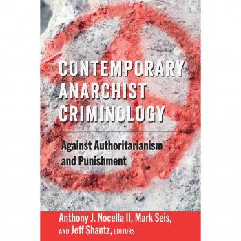 Contemporary Anarchist Criminology