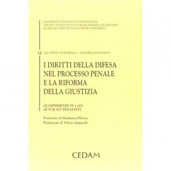Diritti della difesa nel processo penale e riforma della giustizia