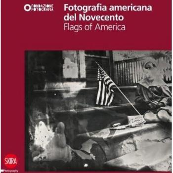 Fotografia americana del Novecento. Flags of America