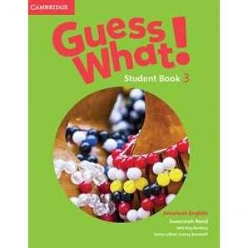 Guess what! American English. Level 3. Student's book Susannah Reed