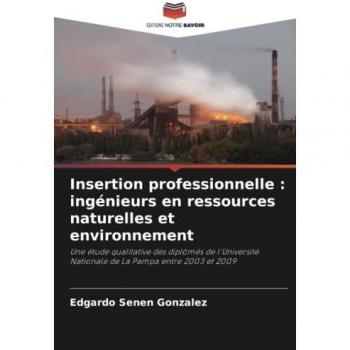Senen Gonzalez, Edgardo: Insertion professionnelle : ingénieurs en ressources naturelles et environnement