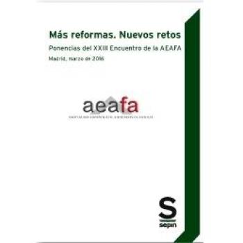 Más reformas. Nuevos retos