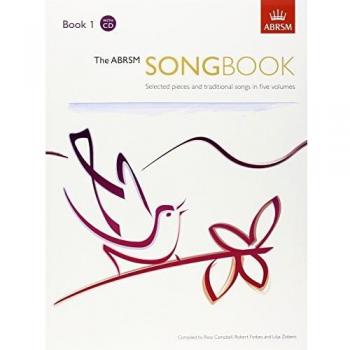 The ABRSM Songbook, Book 1: Selected Pieces and Traditional Songs in Five Volumes: Bk. 1