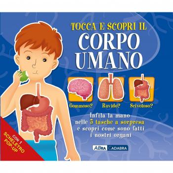 Tocca e scopri il corpo umano