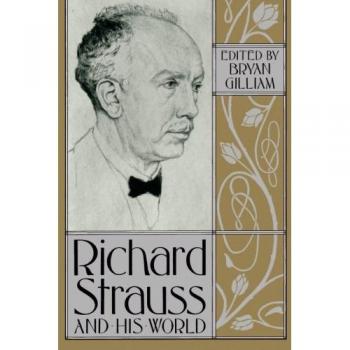 Richard Strauss and His World (Princeton Paperbacks)