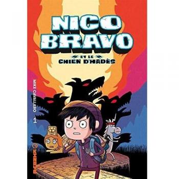 Nico Bravo, tome 1: Nico Bravo et le chien d'Hadès