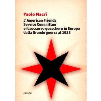 L' American friends service committee e il soccorso quacchero in Europa dalla Grande guerra al 1923